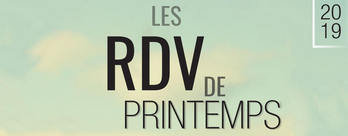 Le magasine "Les Rendez-Vous de Printemps 2019" est sorti !