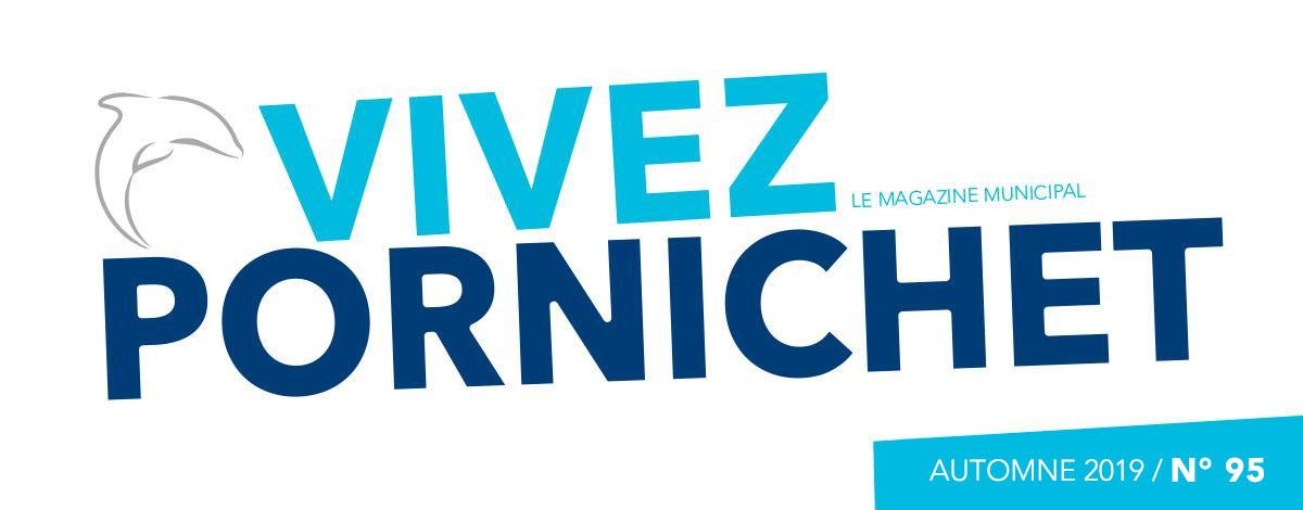 VOTRE MAG N°95 « VIVEZ PORNICHET » EST SORTI !