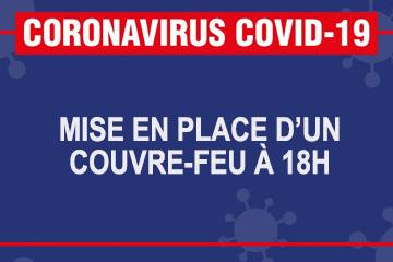 Couvre-Feu National à 18h : Ce qui sera possible ou non de faire à partir de samedi